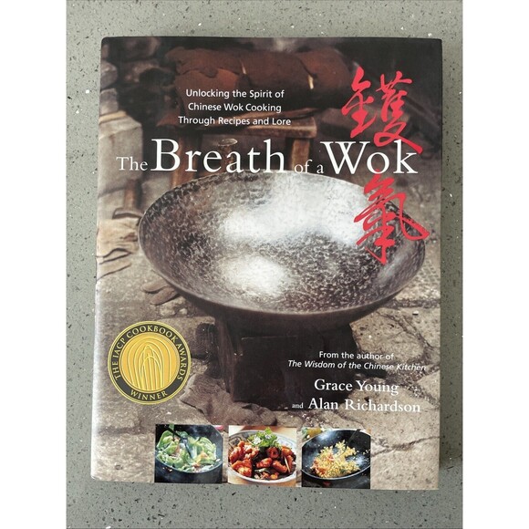 The Breath of a Wok: Unlocking the Spirit of Chinese Wok Cooking Through Recipes - Picture 1 of 7